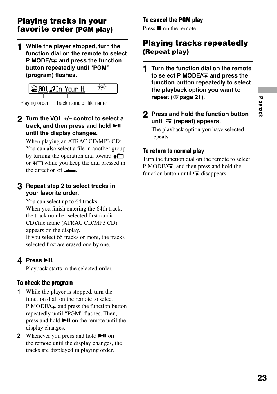 Playing tracks in your favorite order (pgm play), Playing tracks repeatedly (repeat play), Playing tracks in your favorite order (pgm | Play), Playing tracks in your favorite order, Playing tracks repeatedly | Sony Atrac3/MP3 CD Walkman D-NE20 User Manual | Page 23 / 39