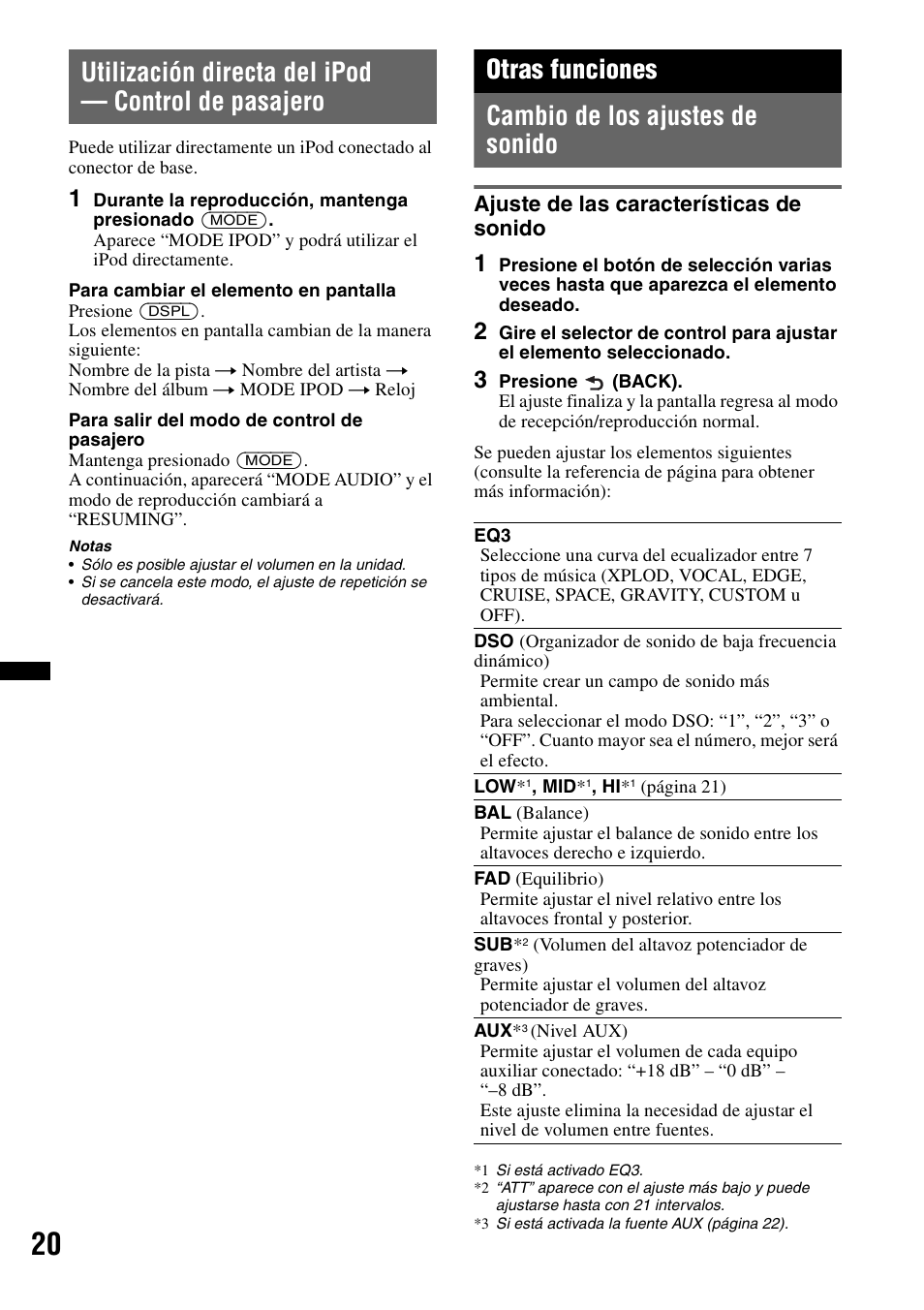 Utilización directa del ipod - control de pasajero, Otras funciones, Cambio de los ajustes de sonido | Ajuste de las características de sonido, Utilización directa del ipod — control de pasajero, Otras funciones cambio de los ajustes de sonido | Sony CDX-GT700HD User Manual | Page 46 / 56