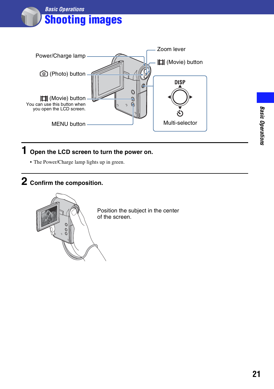 Basic operations, Shooting images, On (21) | Sony bloggie MHS-CM5 User Manual | Page 21 / 69