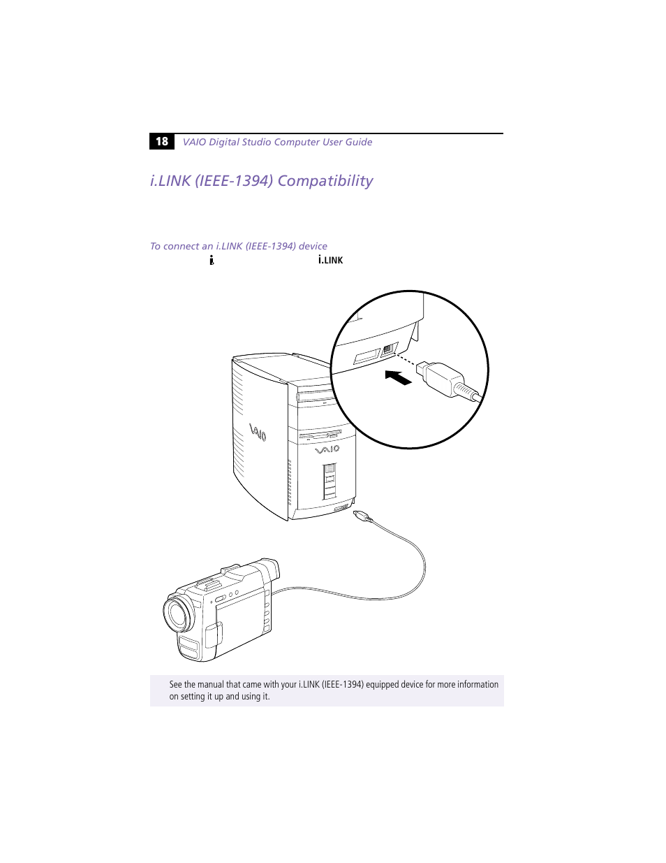 I.link (ieee-1394) compatibility, I.link, Ieee-1394) compatibility | Sony PCV-R538DS User Manual | Page 22 / 44