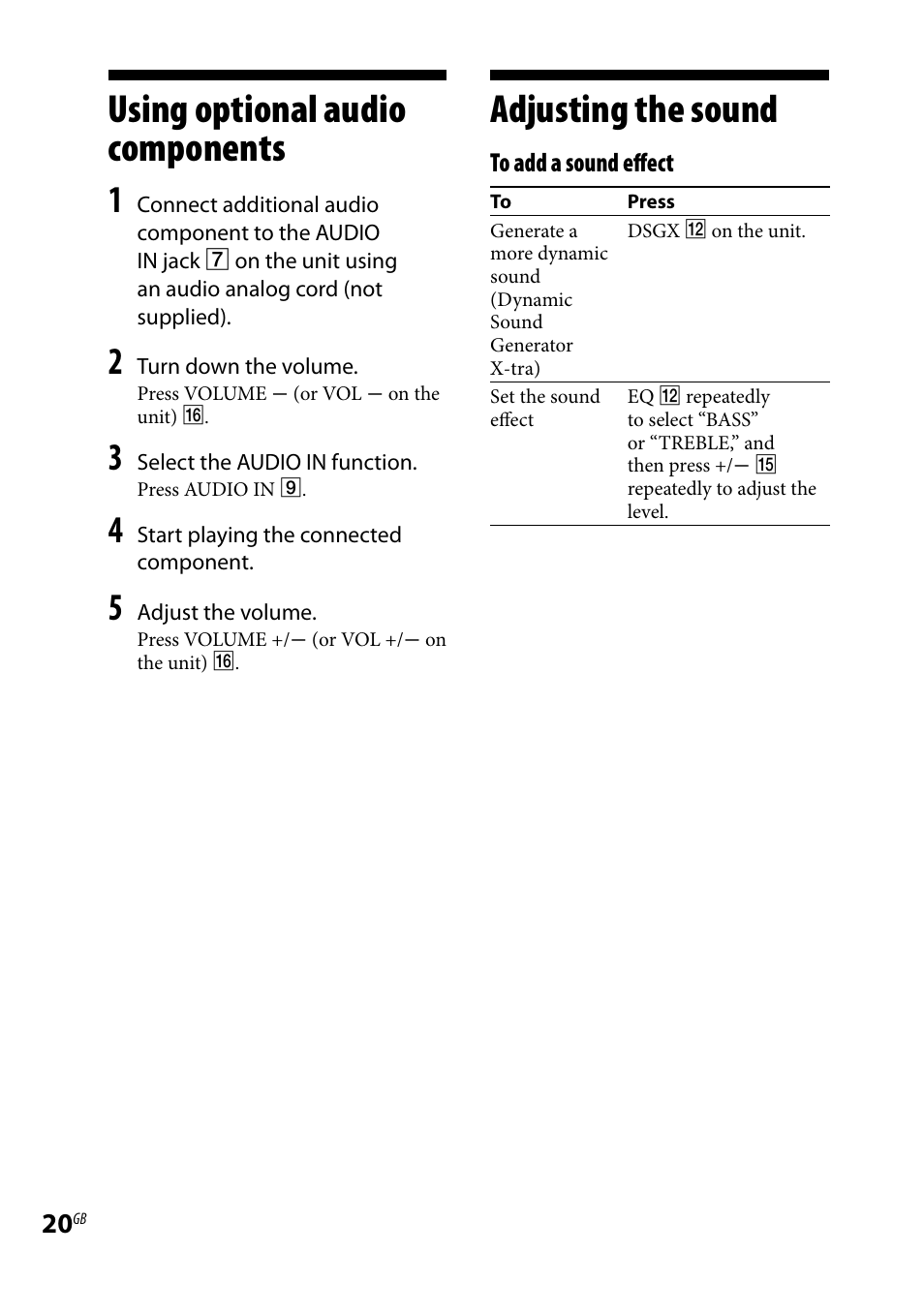 Using optional audio components, Adjusting the sound, Using optional audio | Components adjusting the sound | Sony CMTBX5BT User Manual | Page 20 / 36