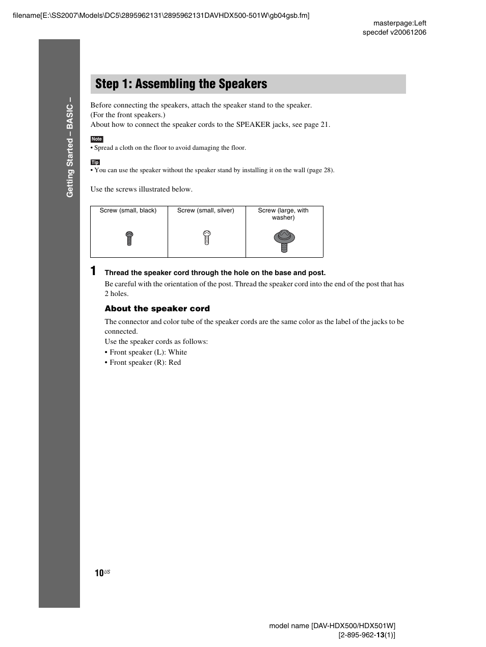 Step 1: assembling the speakers, Step 1: assembling, The speakers | Sony DAV-HDX500 User Manual | Page 10 / 120