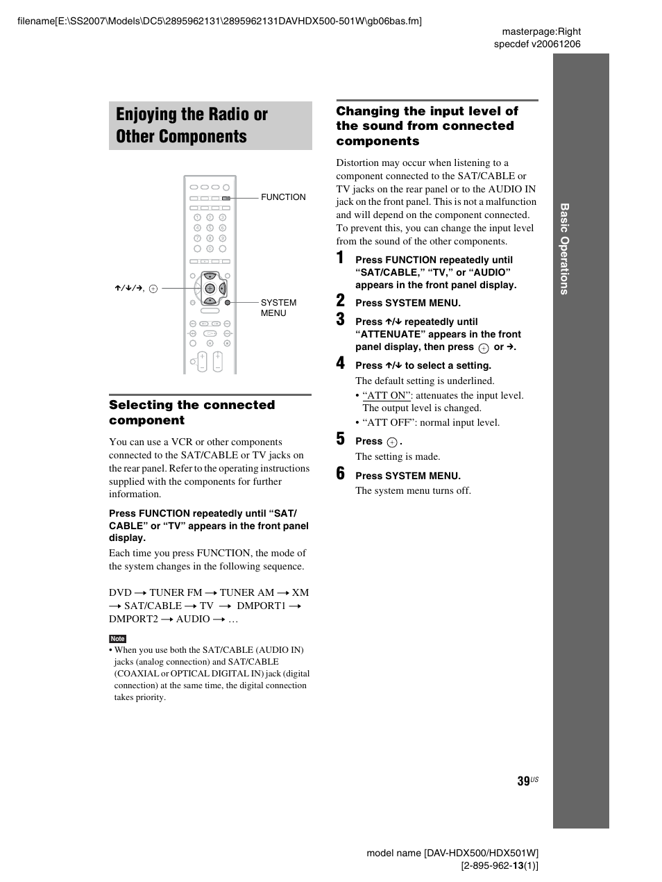 Enjoying the radio or other components, Selecting the connected component, Enjoying the radio or other | Components | Sony DAV-HDX500 User Manual | Page 39 / 120