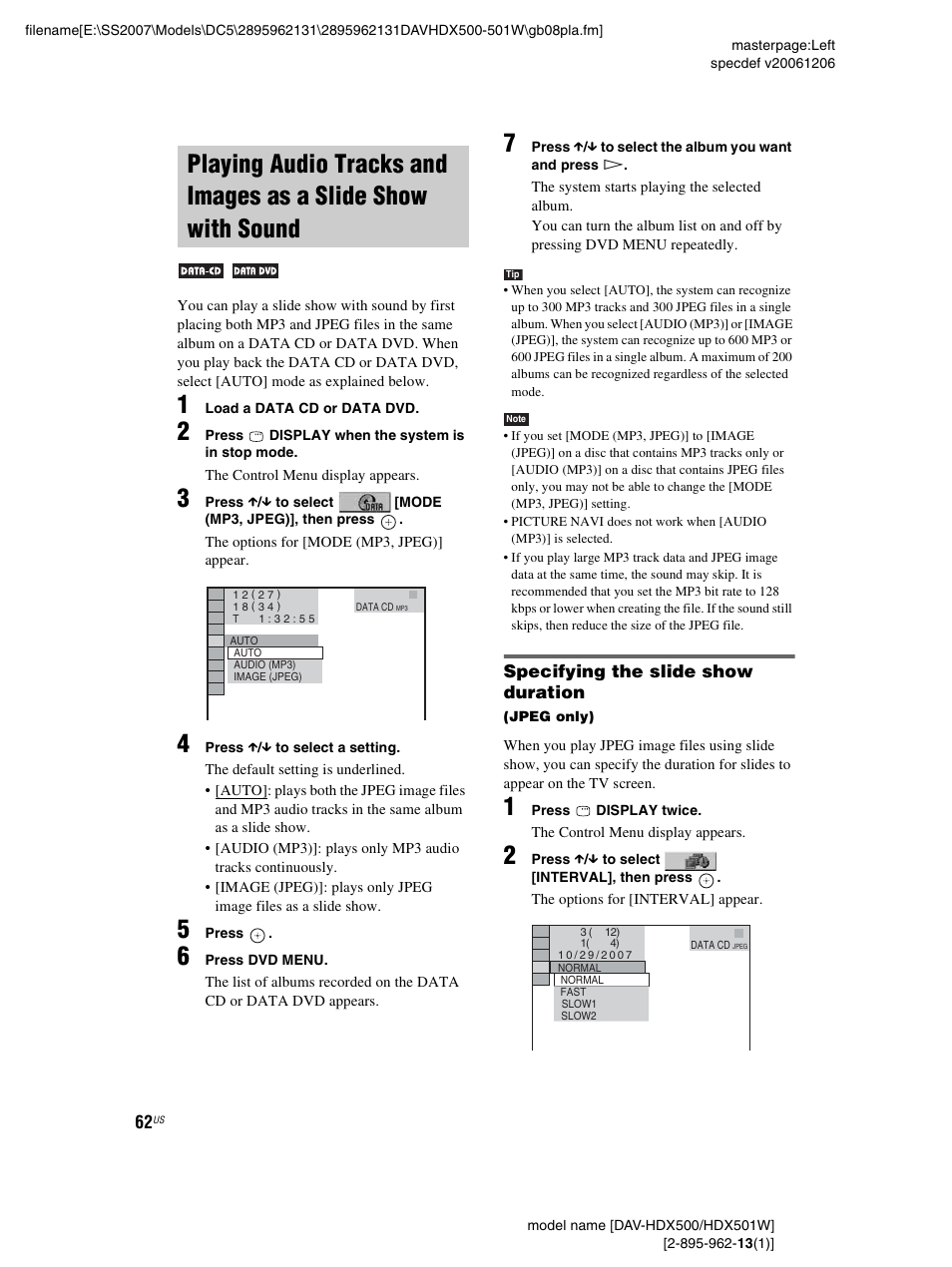 Specifying the slide show duration, Playing audio tracks and images as a, Slide show with sound | Sony DAV-HDX500 User Manual | Page 62 / 120