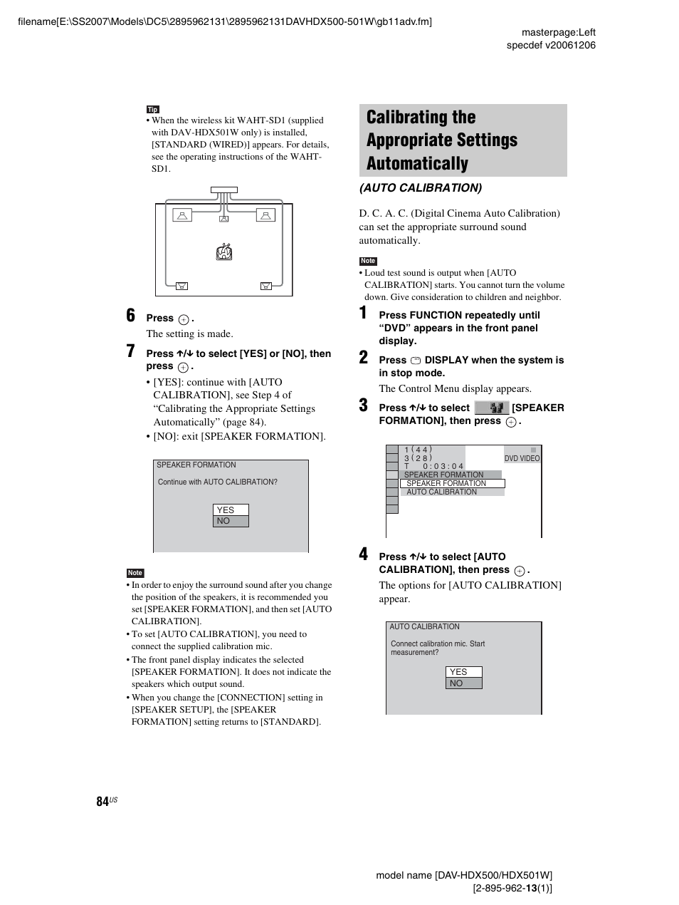 Calibrating the appropriate settings automatically, Calibrating the appropriate settings, Automatically (auto calibration) | Sony DAV-HDX500 User Manual | Page 84 / 120