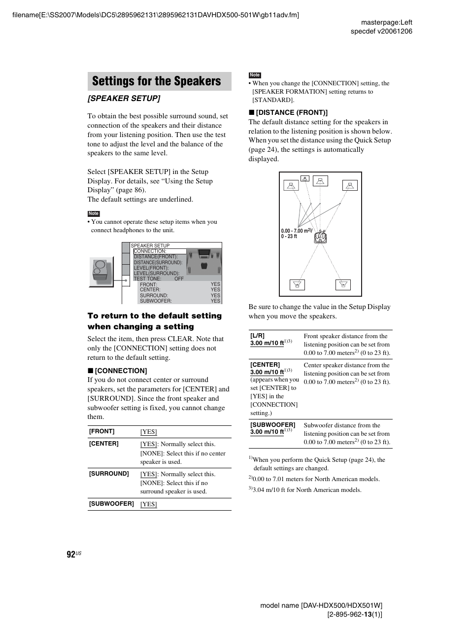 Settings for the speakers, Speaker setup | Sony DAV-HDX500 User Manual | Page 92 / 120