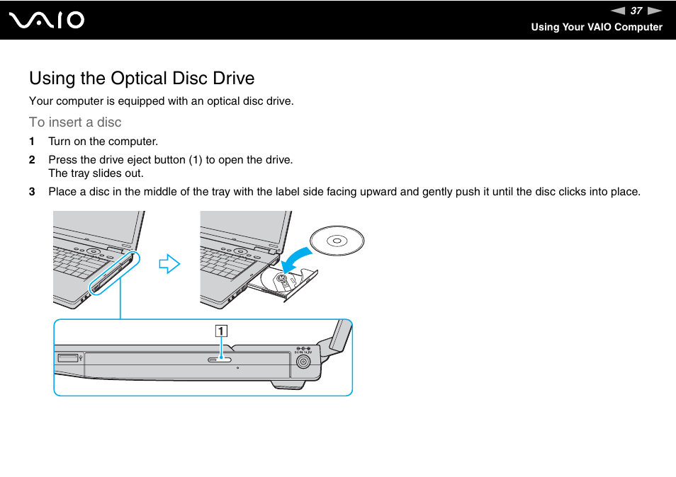 Using the optical disc drive | Sony VAIO VGN-FZ Series User Manual | Page 37 / 191