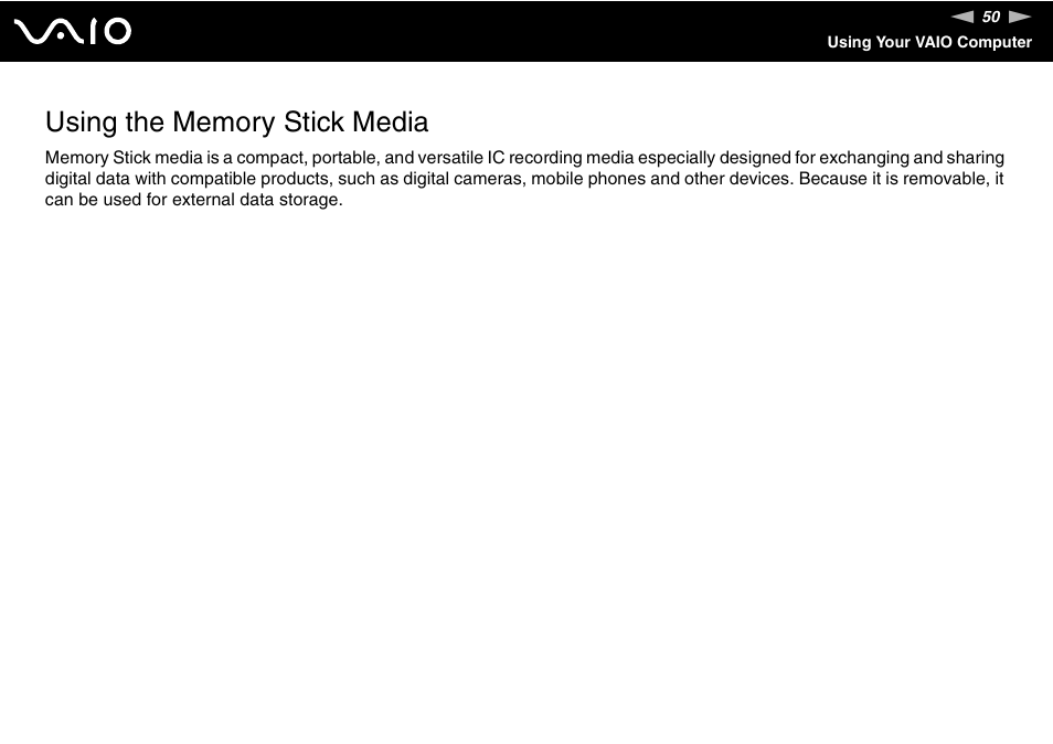 Using the memory stick media | Sony VAIO VGN-FZ Series User Manual | Page 50 / 191