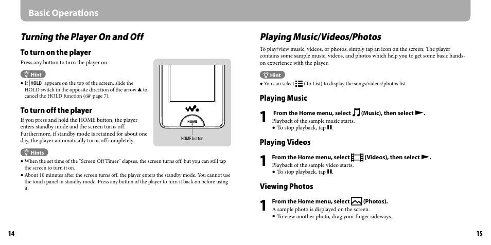 Basic operations, Turning the player on and off, Playing music/videos/photos | Sony NWZ-X1050 User Manual | Page 8 / 16