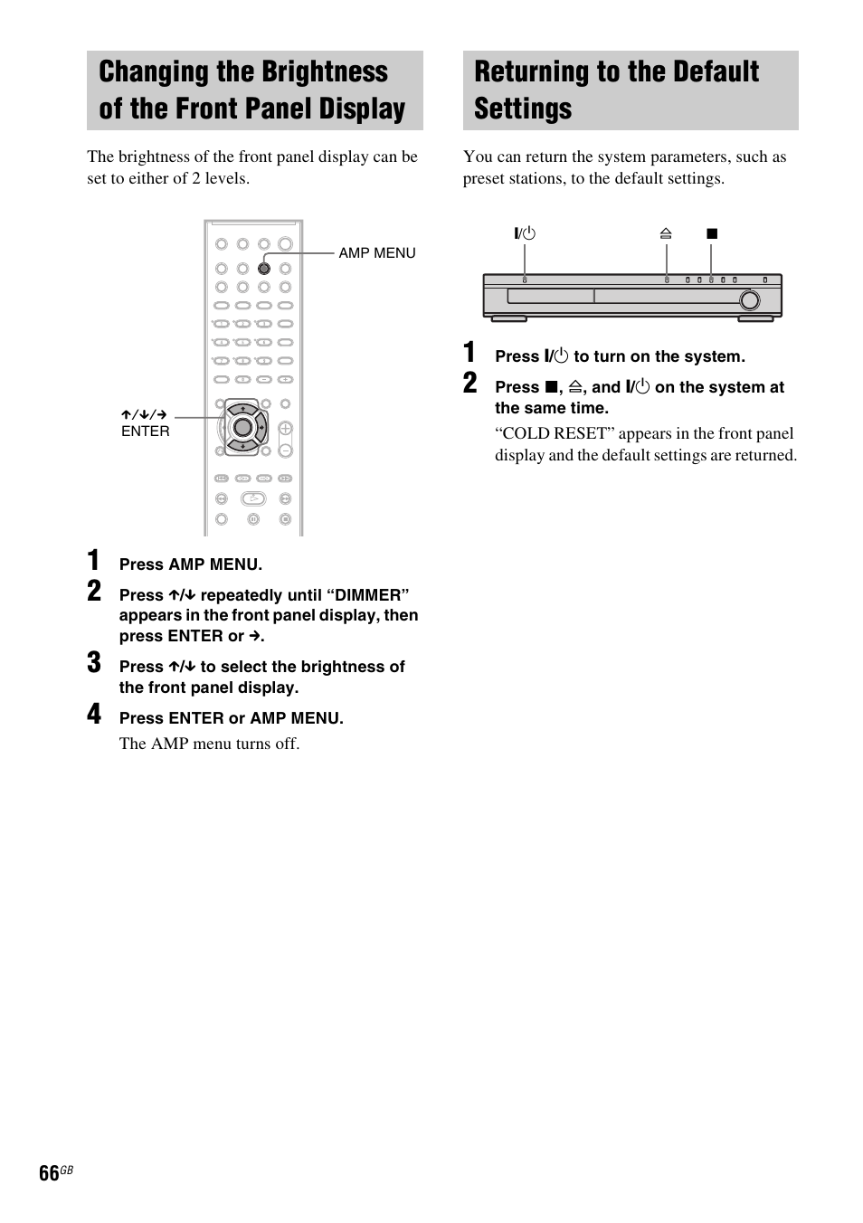 Changing the brightness of the front panel display, Returning to the default settings, Changing the brightness of the front | Panel display | Sony SRSDZ10 User Manual | Page 66 / 92