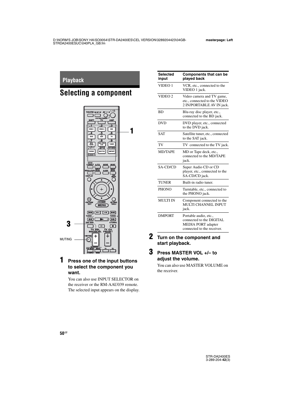 Playback, Selecting a component, Selecting a component 1 | Turn on the component and start playback, Press master vol +/– to adjust the volume, You can also use master volume on the receiver | Sony 3-289-204-42(3) User Manual | Page 50 / 128