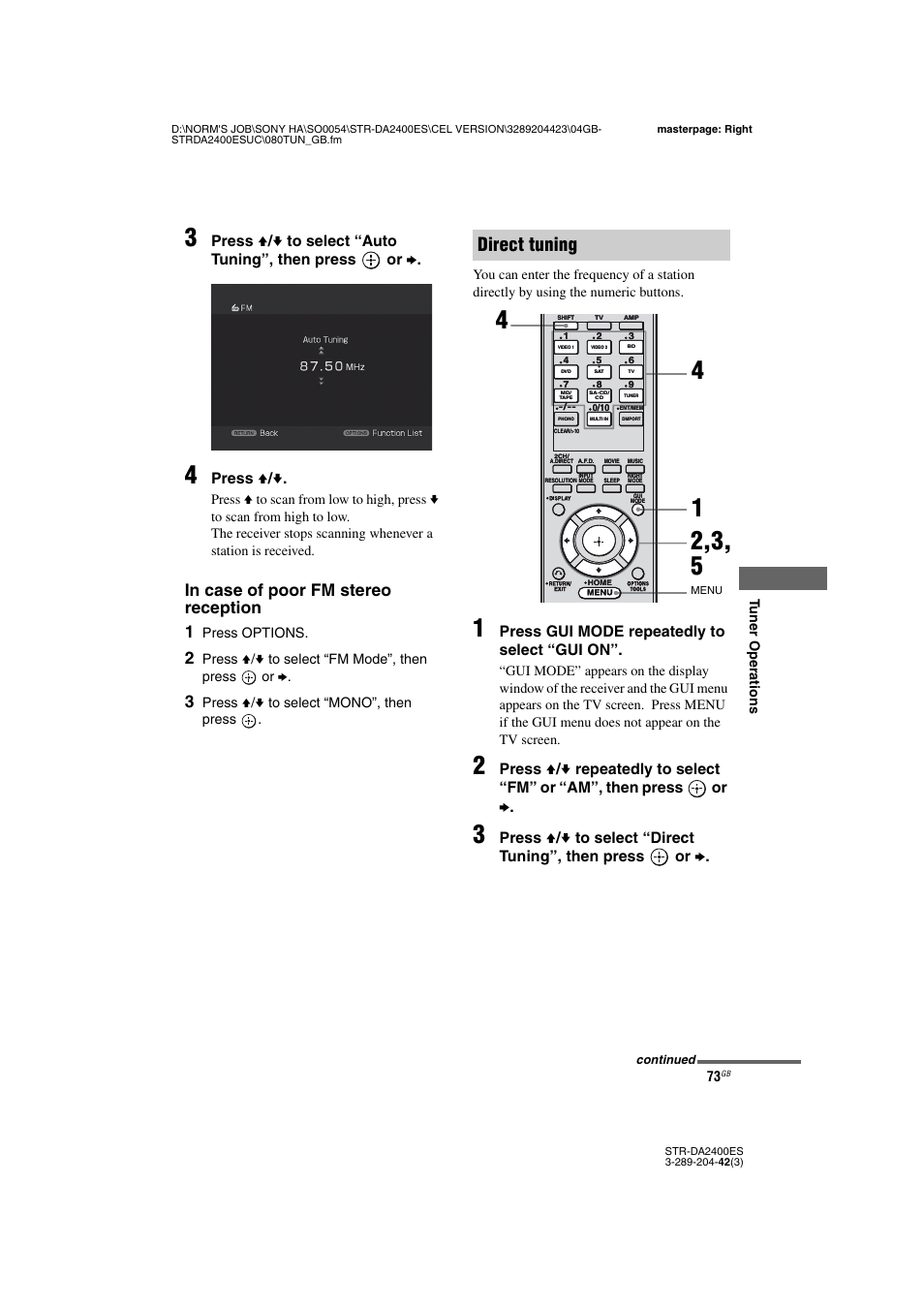 Direct tuning, Press v / v, Press gui mode repeatedly to select “gui on | Tu ner op eratio ns, Press options, Press v/v to select “fm mode”, then press or b | Sony 3-289-204-42(3) User Manual | Page 73 / 128