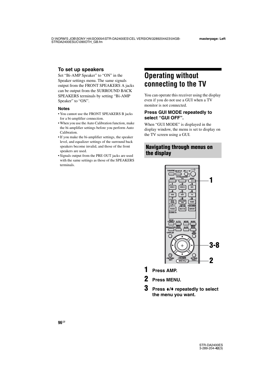 Operating without connecting to the tv, Navigating through menus on the display, Press gui mode repeatedly to select “gui off | Press amp, Press menu, Press v / v repeatedly to select the menu you want | Sony 3-289-204-42(3) User Manual | Page 96 / 128