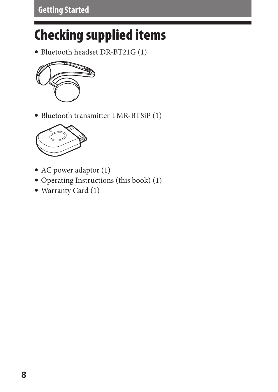 Getting started, Checking supplied items | Sony DR-BT21iK User Manual | Page 8 / 44