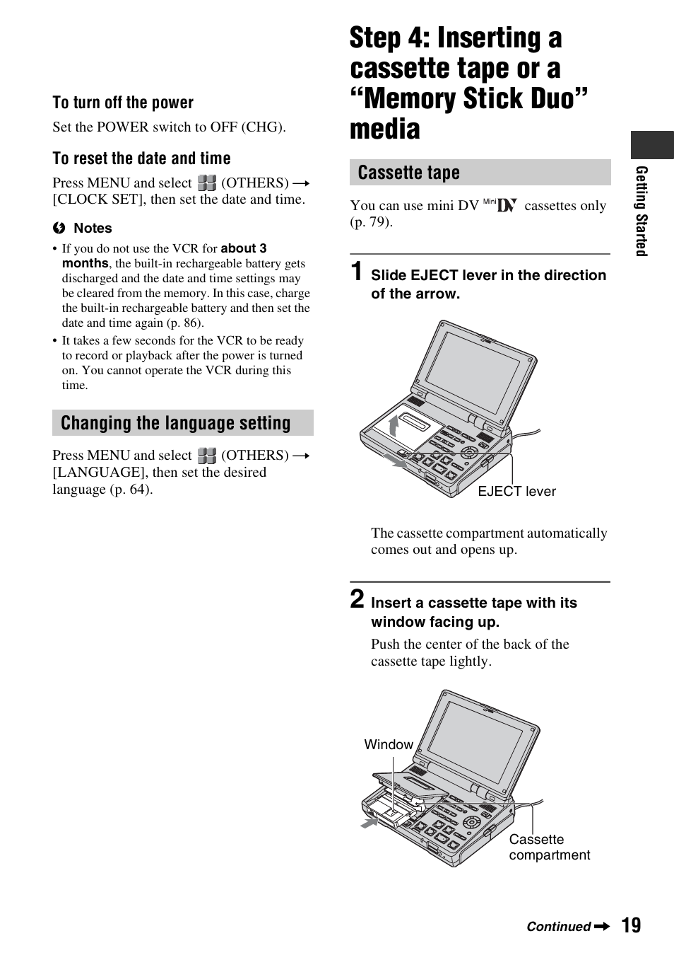 Changing the language setting, Step 4: inserting a cassette tape or a, Memory stick duo” media | Cassette tape | Sony GV-HD700E User Manual | Page 19 / 112