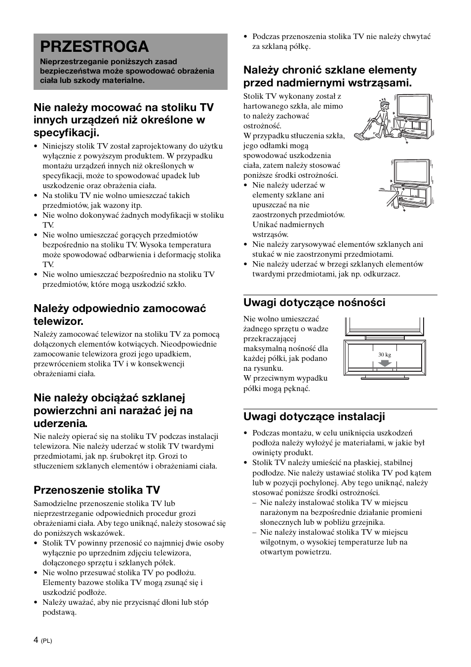 Przestroga, Należy odpowiednio zamocować telewizor, Przenoszenie stolika tv | Uwagi dotyczące nośności, Uwagi dotyczące instalacji | Sony SU-FL300L User Manual | Page 170 / 292