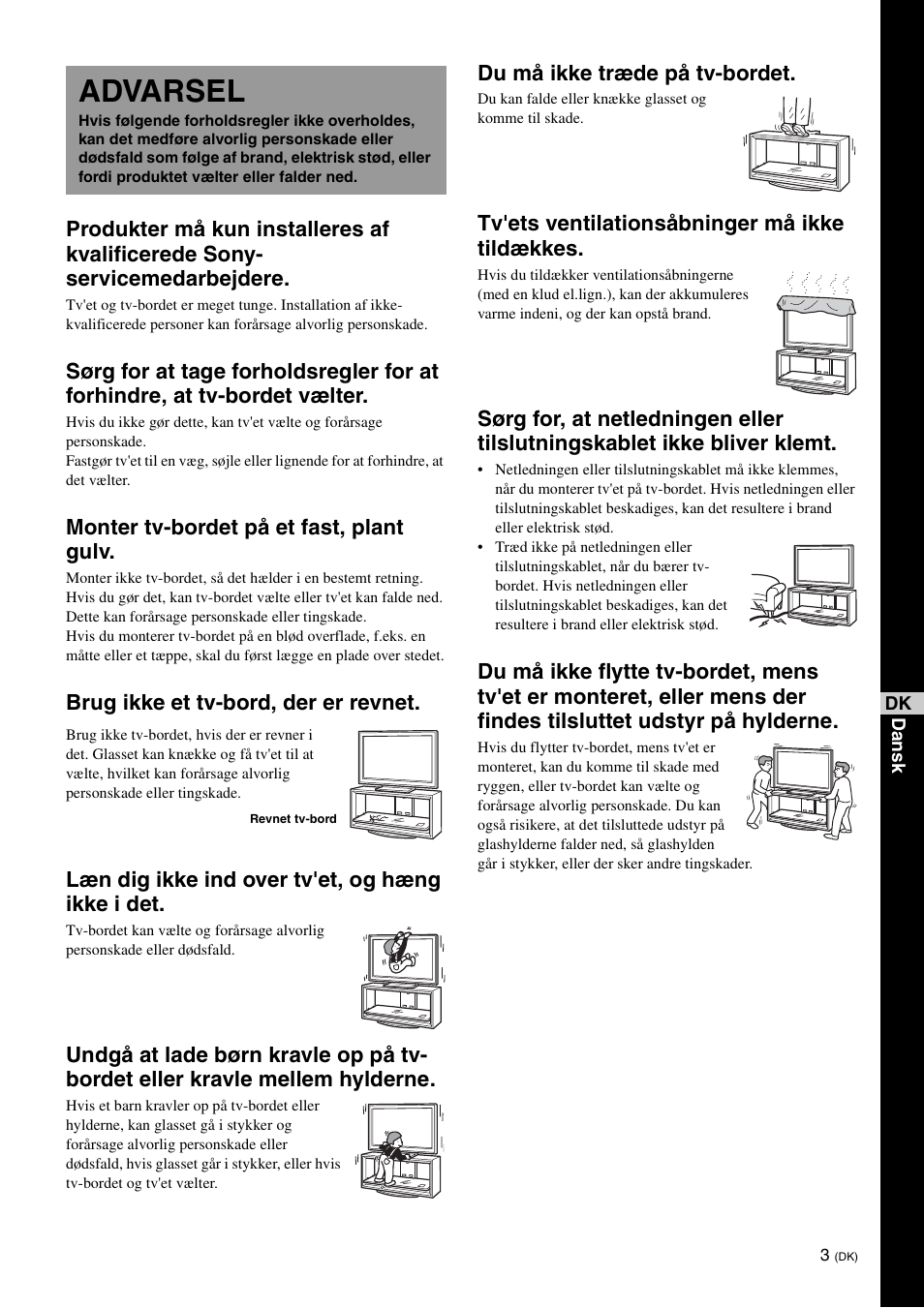 Advarsel, Monter tv-bordet på et fast, plant gulv, Du må ikke træde på tv-bordet | Tv'ets ventilationsåbninger må ikke tildækkes | Sony SU-FL300L User Manual | Page 53 / 292