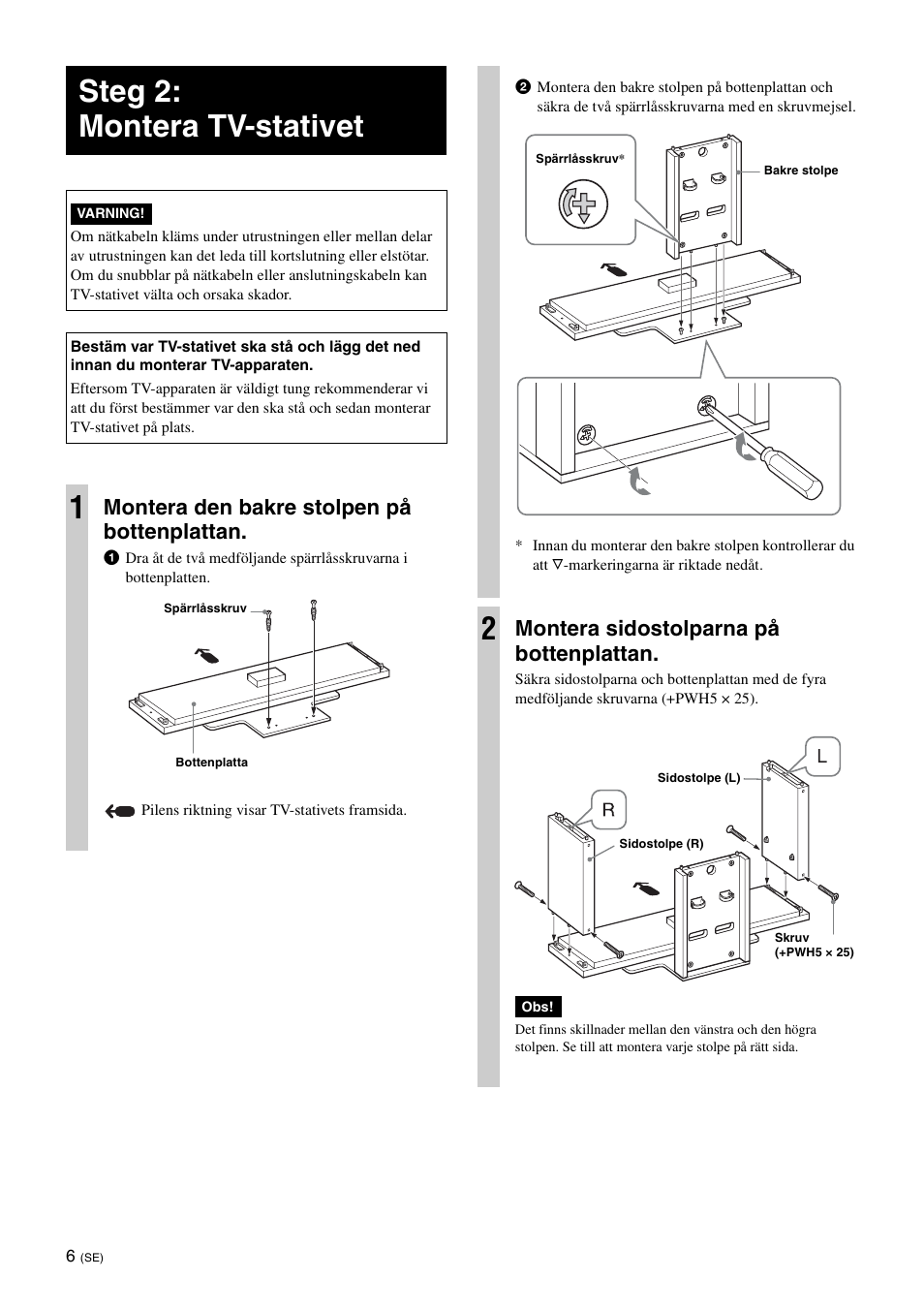 Steg 2: montera tv-stativet, Montera den bakre stolpen på bottenplattan, Montera sidostolparna på bottenplattan | Sony SU-FL300L User Manual | Page 80 / 292