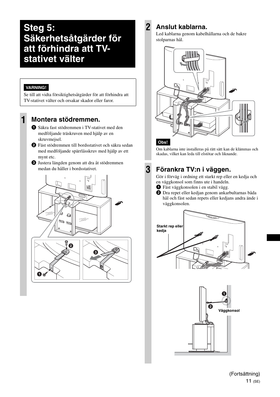 Montera stödremmen, Anslut kablarna, Förankra tv:n i väggen | Sony SU-FL300L User Manual | Page 85 / 292
