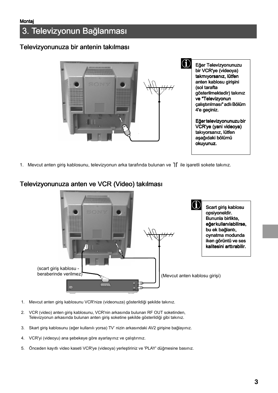 Televizyonun bağlanmasõ, Televizyonunuza bir antenin takõlmasõ | Sony FD Trinitron KV-34FQ75 D User Manual | Page 111 / 160