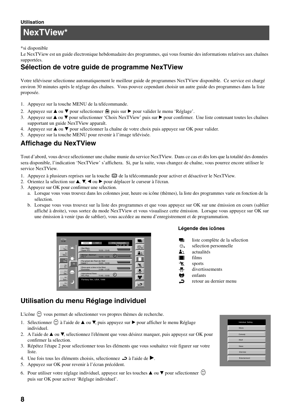 Nextview, Affichage du nextview, Utilisation du menu réglage individuel | Sélection de votre guide de programme nextview | Sony FD Trinitron KV-34FQ75 D User Manual | Page 38 / 160