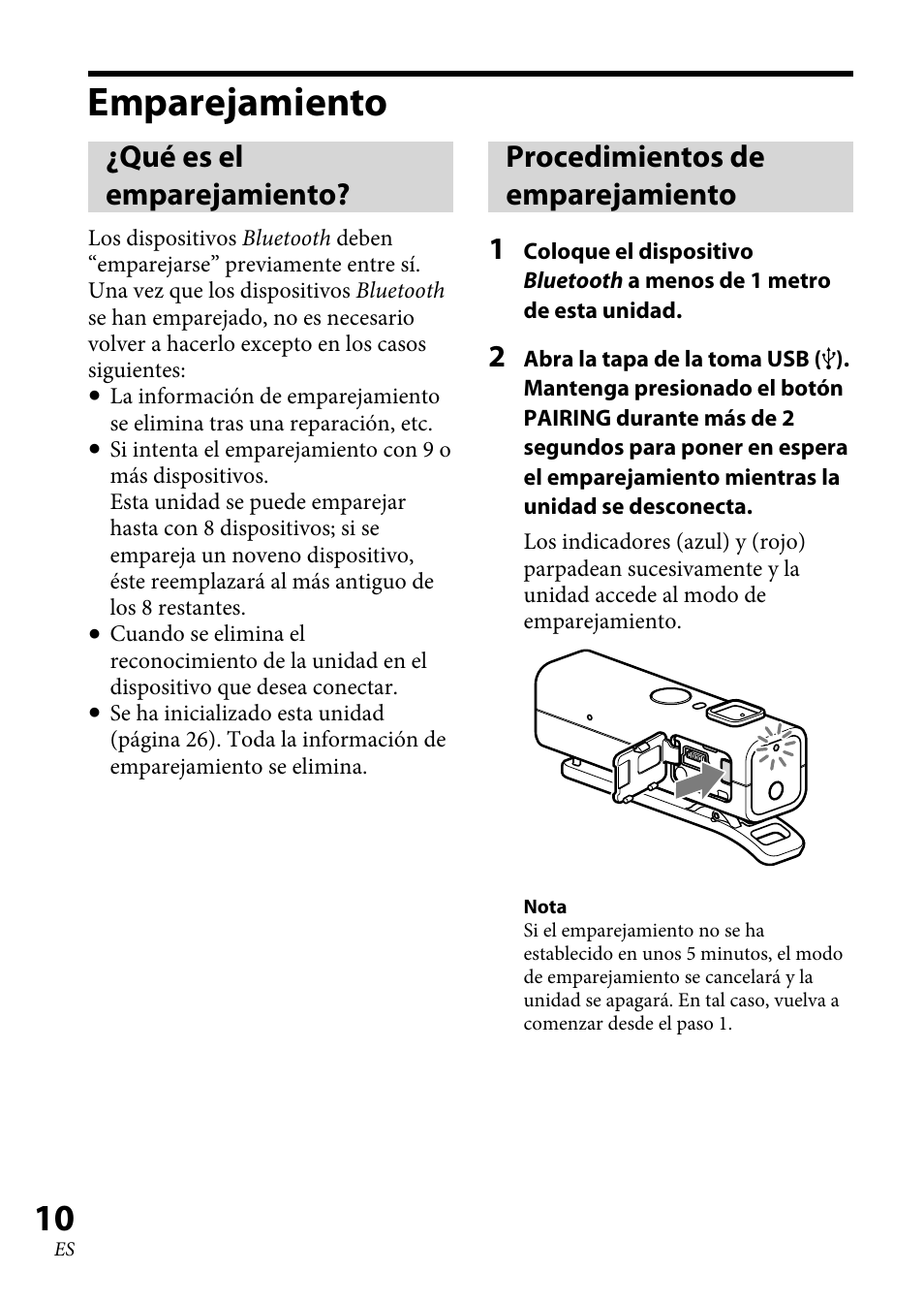 Emparejamiento, Qué es el emparejamiento, Procedimientos de emparejamiento | Procedimientos de, Procedimientos de emparejamiento 1 | Sony DRC-BT30 User Manual | Page 36 / 56