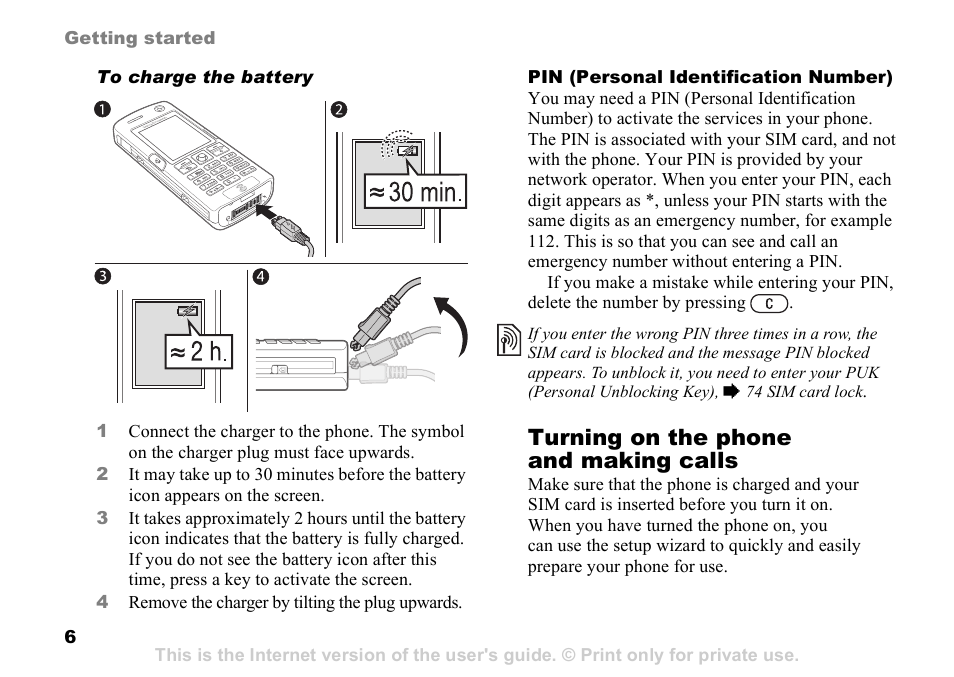 Turning on the phone and making calls | Sony K608i User Manual | Page 6 / 96