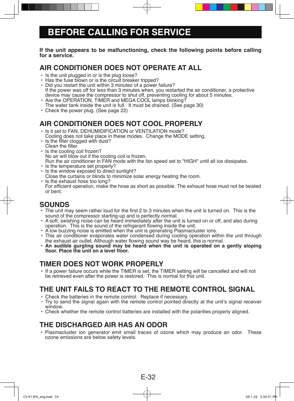 Before calling for service, Air conditioner does not operate at all, Air conditioner does not cool properly | Sounds, Timer does not work properly, The discharged air has an odor, E-32 | Sony CV-P12PX User Manual | Page 34 / 34