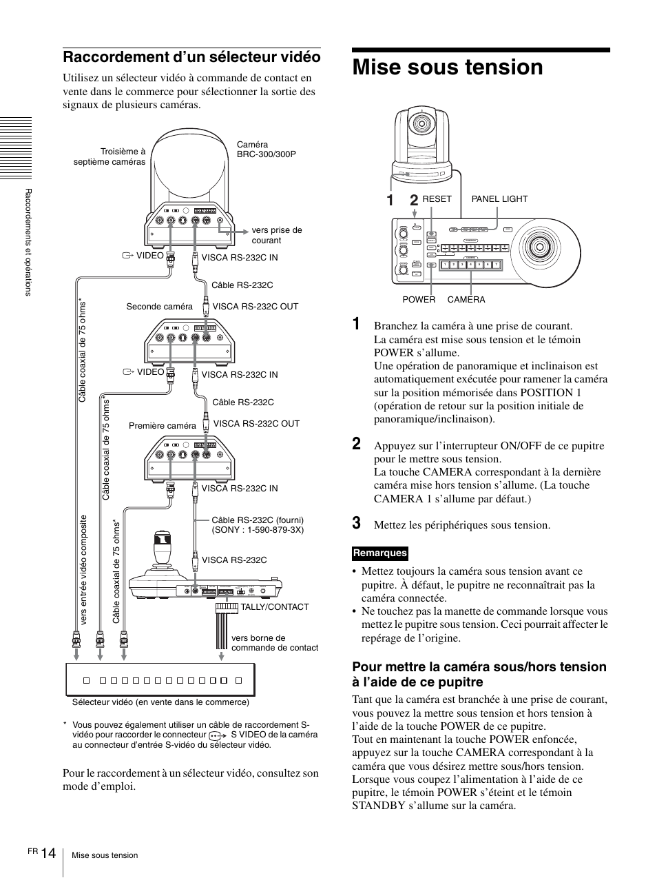 Raccordement d’un sélecteur vidéo, Mise sous tension, Mettez les périphériques sous tension | Remarques, Panel light power camera reset | Sony RM-BR300 User Manual | Page 32 / 80