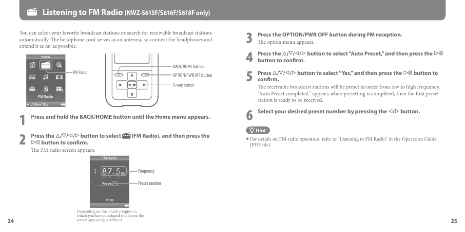 Listening to fm radio (nwz-s615f/s616f/s618f only), Listening to fm radio, Nwz-s615f/s616f/s618f only) | Sony NWZ-S618F User Manual | Page 13 / 16