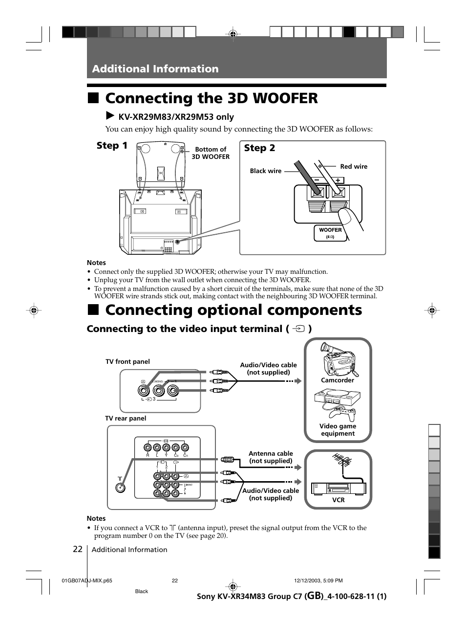 Additional information, Xconnecting optional components, Xconnecting the 3d woofer | Connecting to the video input terminal ( t ), Step 1 step 2 | Sony wega KV-XR34 User Manual | Page 22 / 27