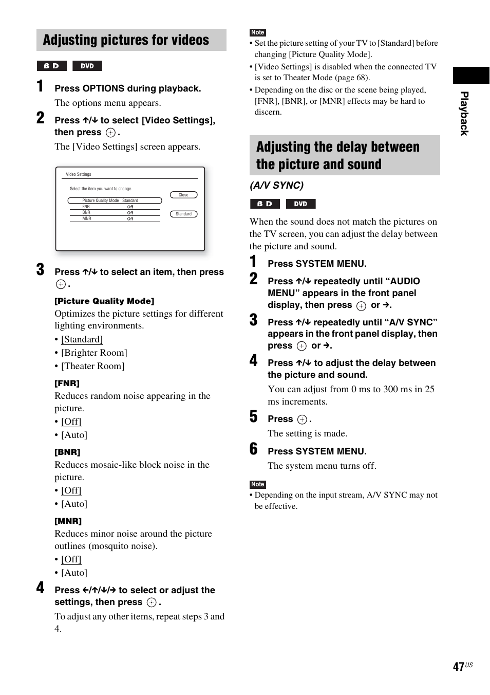 Adjusting pictures for videos, Adjusting the delay between the picture and sound | Sony BDV-T20W User Manual | Page 47 / 123