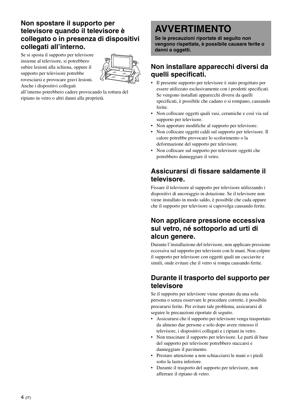 Avvertimento, Assicurarsi di fissare saldamente il televisore, Durante il trasporto del supporto per televisore | Sony SU-FL61 User Manual | Page 114 / 211