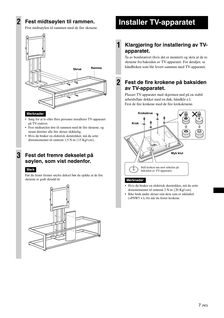 Installer tv-apparatet, Installer tv-apparatet 1, Fest midtsøylen til rammen | Klargjøring for installering av tv- apparatet, Fest de fire krokene på baksiden av tv-apparatet | Sony SU-FL61 User Manual | Page 67 / 211
