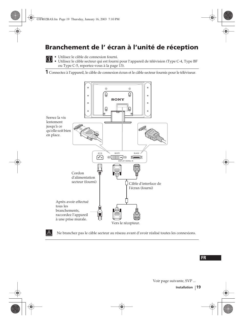 Branchement de l’ écran à l’unité de réception | Sony WEGA KLV-30MR1 User Manual | Page 169 / 304