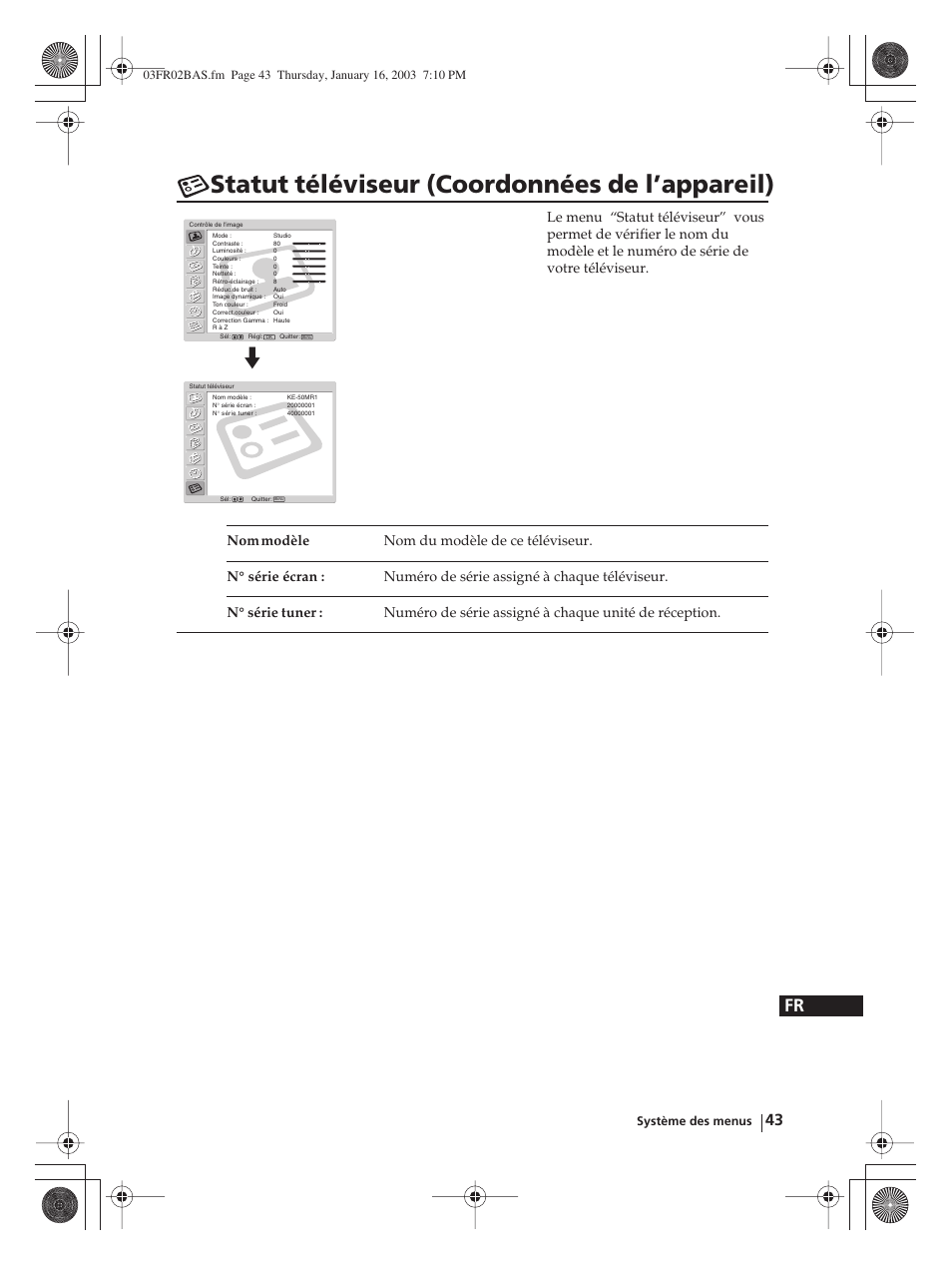 Statut téléviseur (coordonnées de l’appareil) | Sony WEGA KLV-30MR1 User Manual | Page 193 / 304