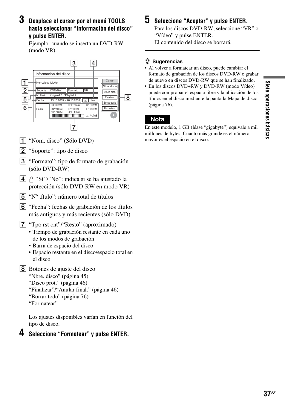 H botones de ajuste del disco, Seleccione “formatear” y pulse enter, Seleccione “aceptar” y pulse enter | Nota, Ejemplo: cuando se inserta un dvd-rw (modo vr) | Sony DAR-RH7000 User Manual | Page 163 / 536