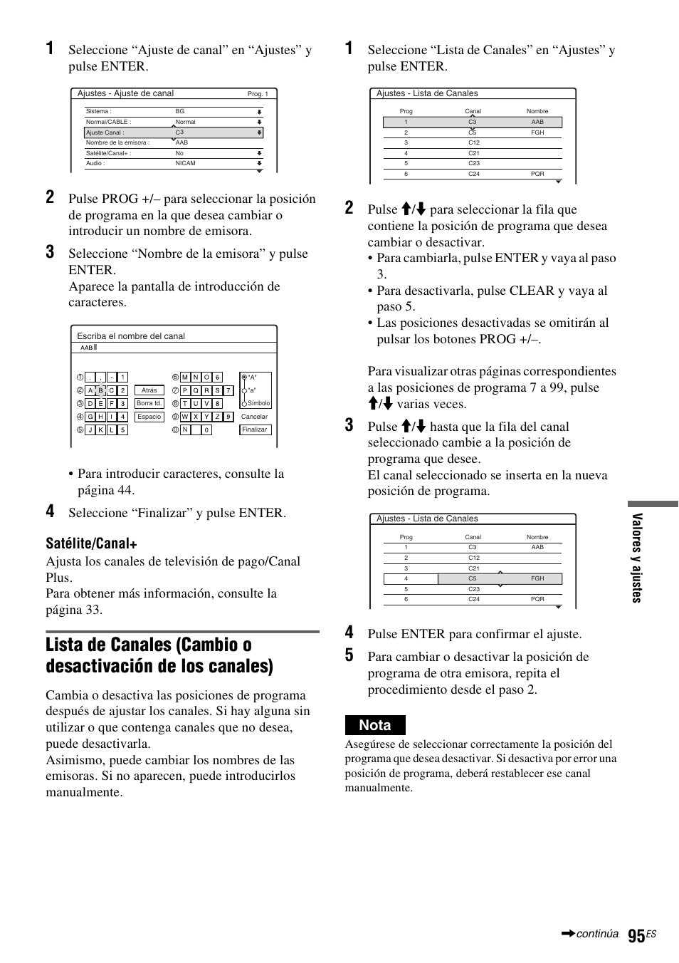 Satélite/canal, Nota, Seleccione “finalizar” y pulse enter | Pulse enter para confirmar el ajuste, Val o re s y aj us te s | Sony DAR-RH7000 User Manual | Page 221 / 536