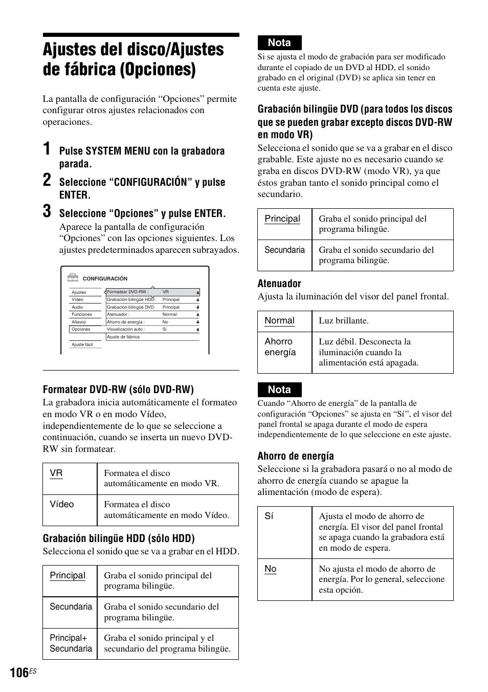 Ajustes del disco/ajustes de fábrica (opciones), Pulse system menu con la grabadora parada, Seleccione “configuración” y pulse enter | Seleccione “opciones” y pulse enter, Formatear dvd-rw (sólo dvd-rw), Grabación bilingüe hdd (sólo hdd), Nota, Atenuador, Ahorro de energía | Sony DAR-RH7000 User Manual | Page 232 / 536