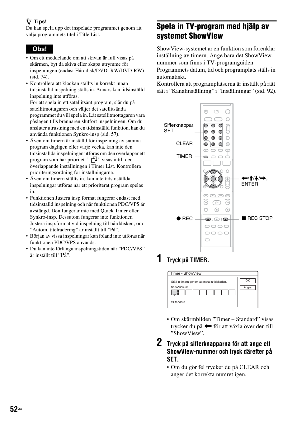 Spela in tv-program med hjälp av systemet showview, Tryck på timer | Sony DAR-RH7000 User Manual | Page 310 / 536