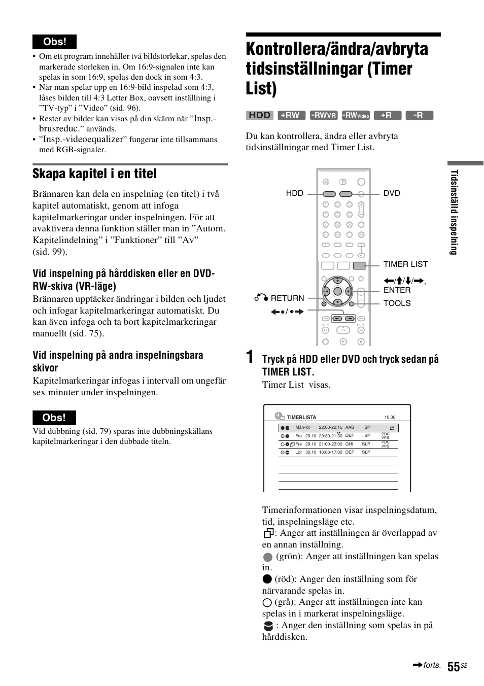 Skapa kapitel i en titel, Vid inspelning på andra inspelningsbara skivor, Insp.- brusreduc | Insp.-videoequalizer | Sony DAR-RH7000 User Manual | Page 313 / 536