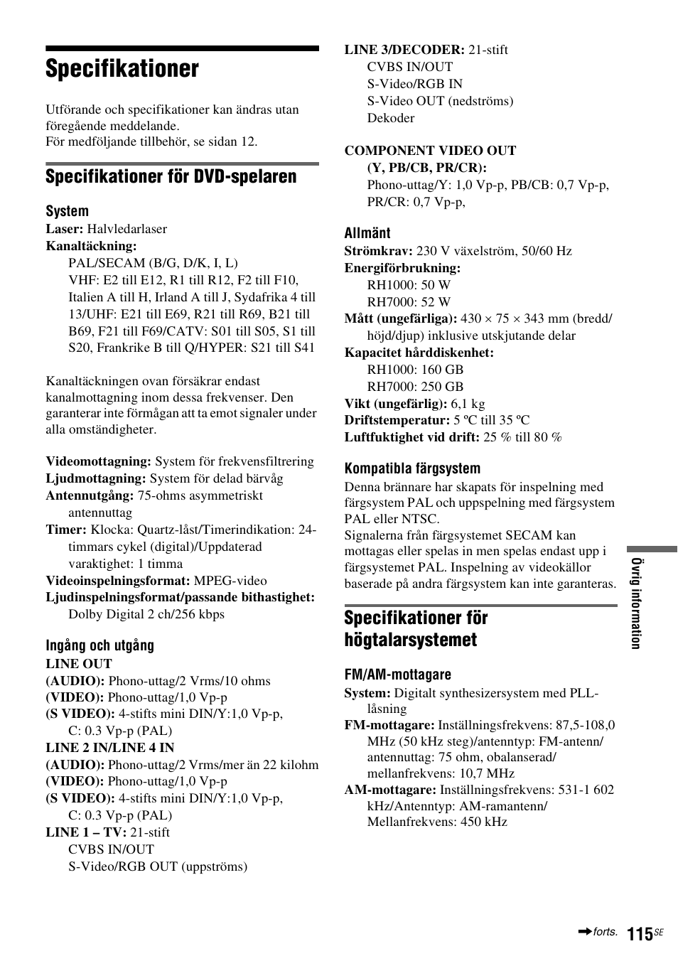 Specifikationer, Specifikationer för dvd-spelaren, Specifikationer för högtalarsystemet | Sony DAR-RH7000 User Manual | Page 373 / 536