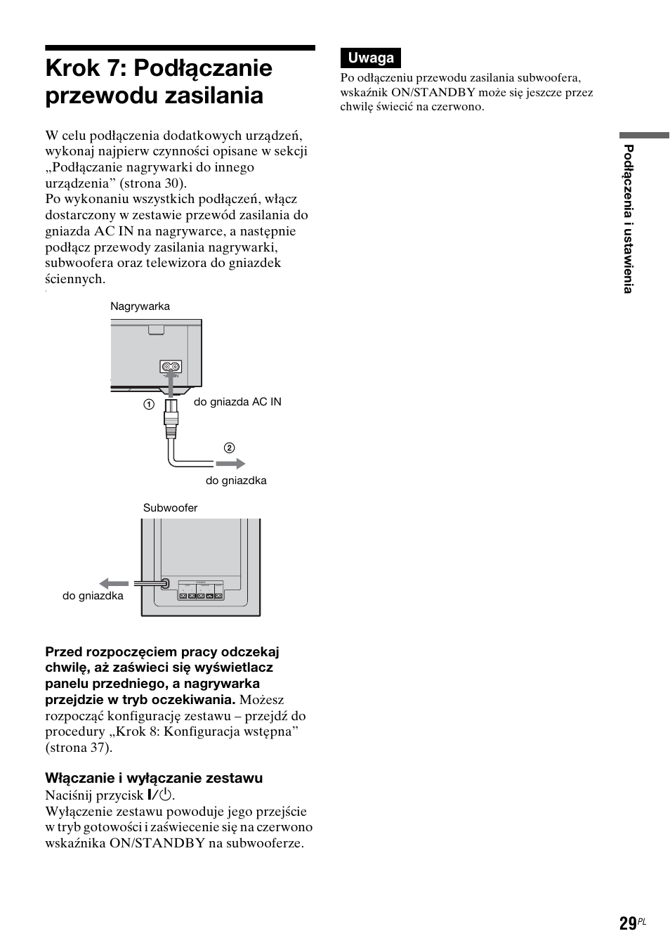 Krok 7: podłączanie przewodu zasilania, Włączanie i wyłączanie zestawu, Uwaga | Sony DAR-RH7000 User Manual | Page 415 / 536