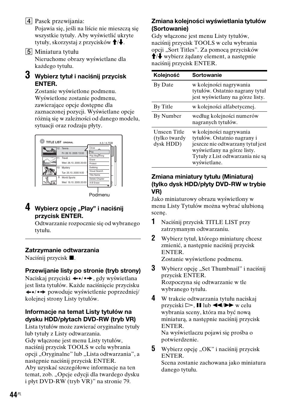 D pasek przewijania, E miniatura tytułu, Wybierz tytuł i naciśnij przycisk enter | Wybierz opcję „play” i naciśnij przycisk enter, Zatrzymanie odtwarzania, Przewijanie listy po stronie (tryb strony), Nieruchome obrazy wyświetlane dla każdego tytułu, Odtwarzanie rozpocznie się od wybranego tytułu, Naciśnij przycisk x, Naciskaj przyciski | Sony DAR-RH7000 User Manual | Page 430 / 536