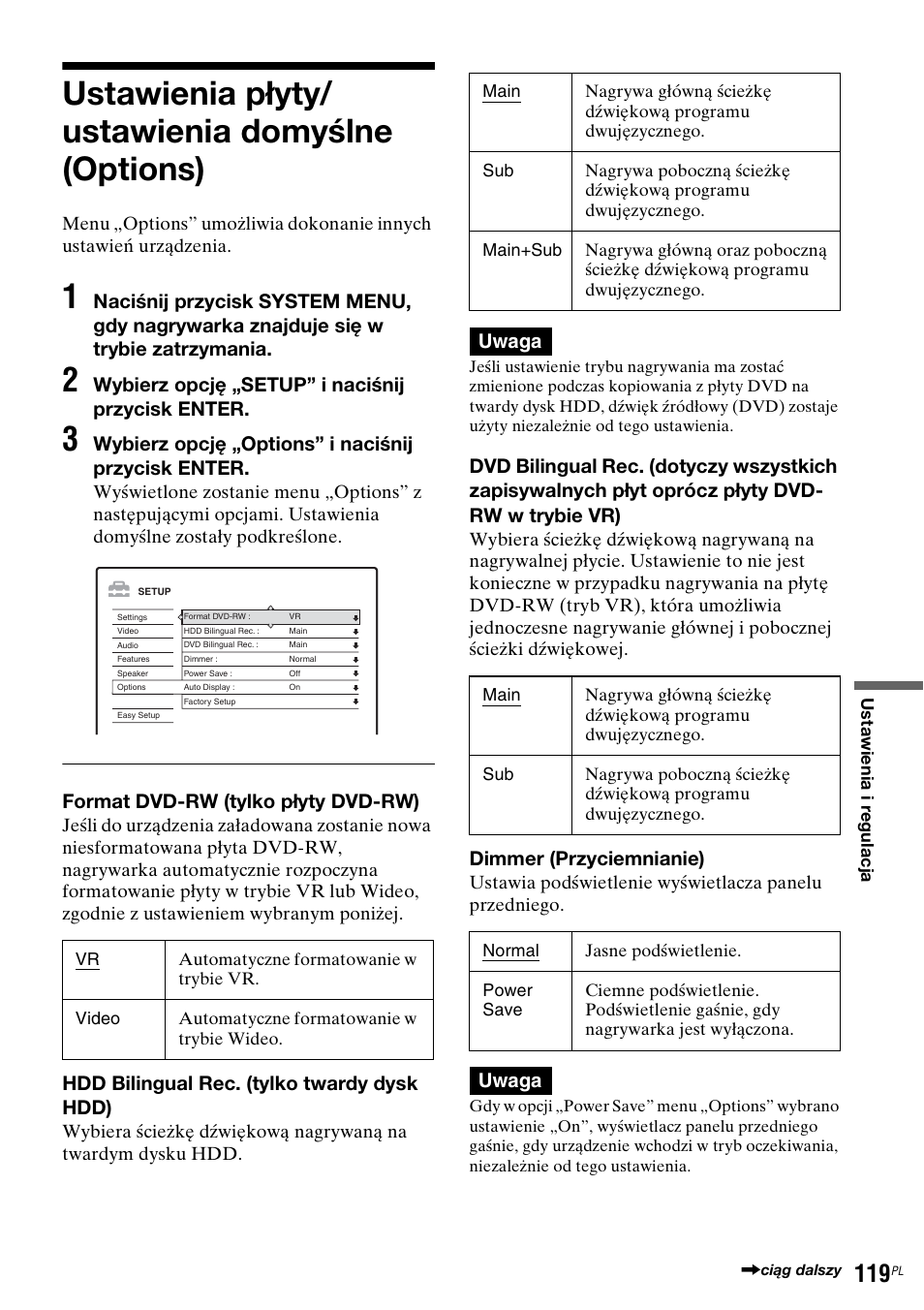 Ustawienia płyty/ustawienia domyślne (options), Ustawienia płyty/ ustawienia domyślne (options), Wybierz opcję „setup” i naciśnij przycisk enter | Wybierz opcję „options” i naciśnij przycisk enter, Format dvd-rw (tylko płyty dvd-rw), Hdd bilingual rec. (tylko twardy dysk hdd), Uwaga, Dimmer (przyciemnianie) | Sony DAR-RH7000 User Manual | Page 505 / 536