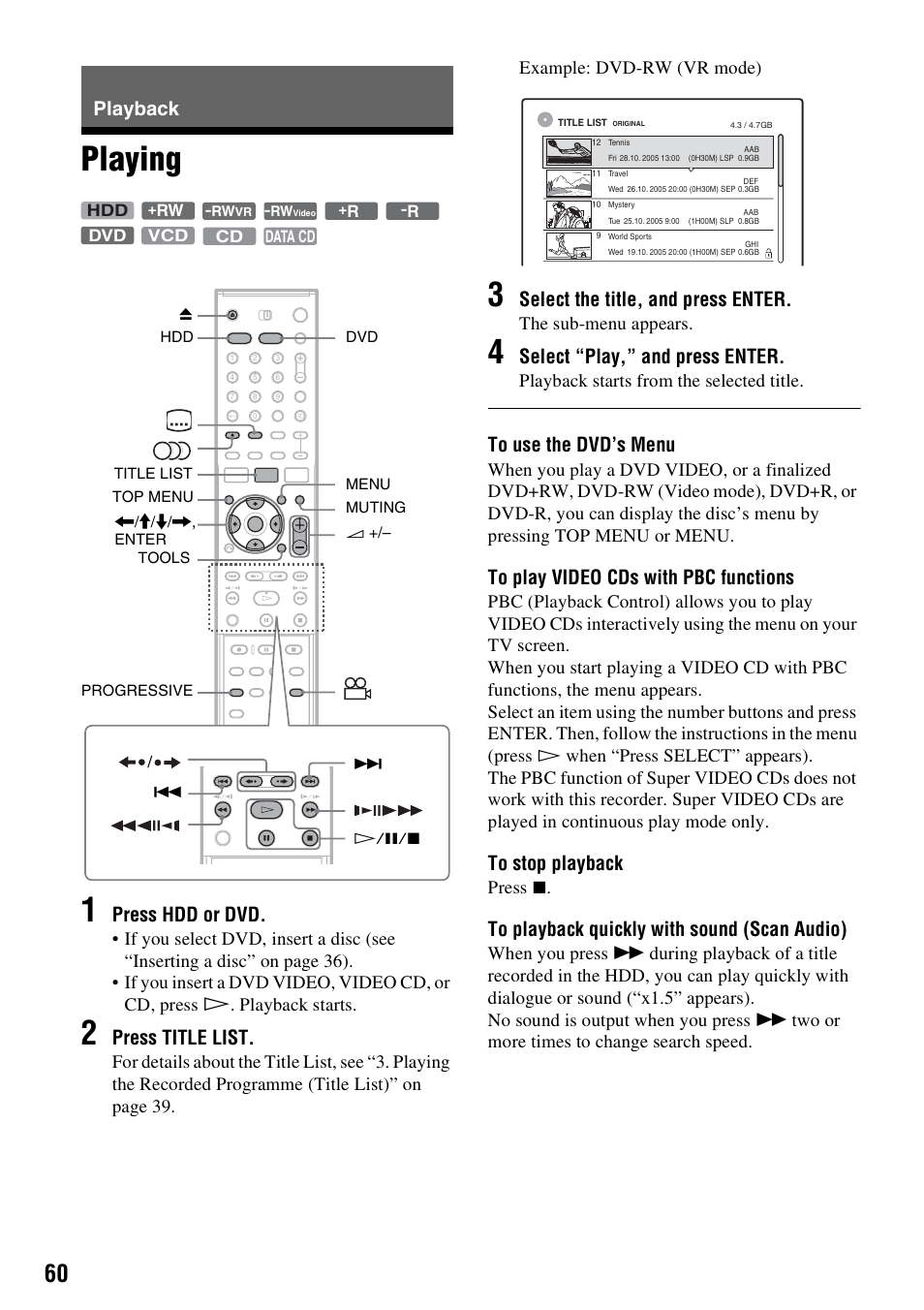 Playback, Playing, Playing 1 | Press hdd or dvd, Press title list, Select the title, and press enter, Select “play,” and press enter, The sub-menu appears, Playback starts from the selected title, Press | Sony DAR-RH7000 User Manual | Page 60 / 536