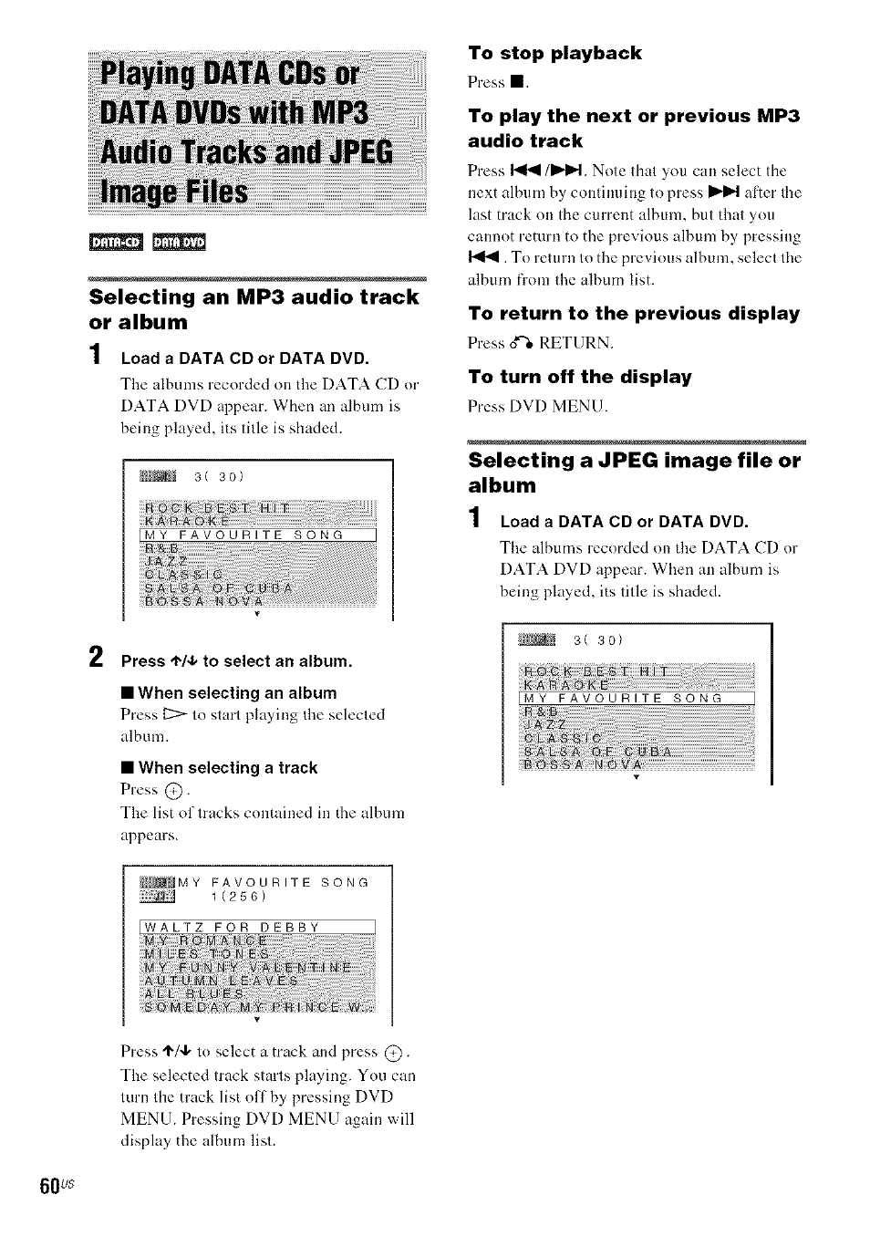 Selecting an mp3 audio track or album, To stop playback, To play the next or previous mp3 audio track | To return to the previous display, To turn off the display, Selecting a jpeg image file or album | Sony DA V-HDX5OO User Manual | Page 60 / 120