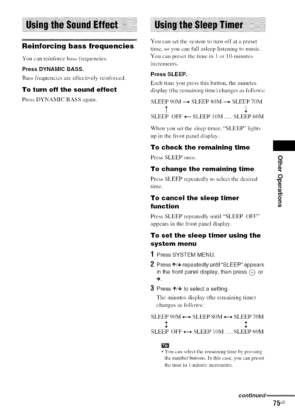 Using the sound effect, Reinforcing bass frequencies, To turn off the sound effect | Using the sieep tinier, To check the remaining time, To change the remaining time, To cancel the sleep timer function, To set the sleep timer using the system menu | Sony DA V-HDX5OO User Manual | Page 75 / 120