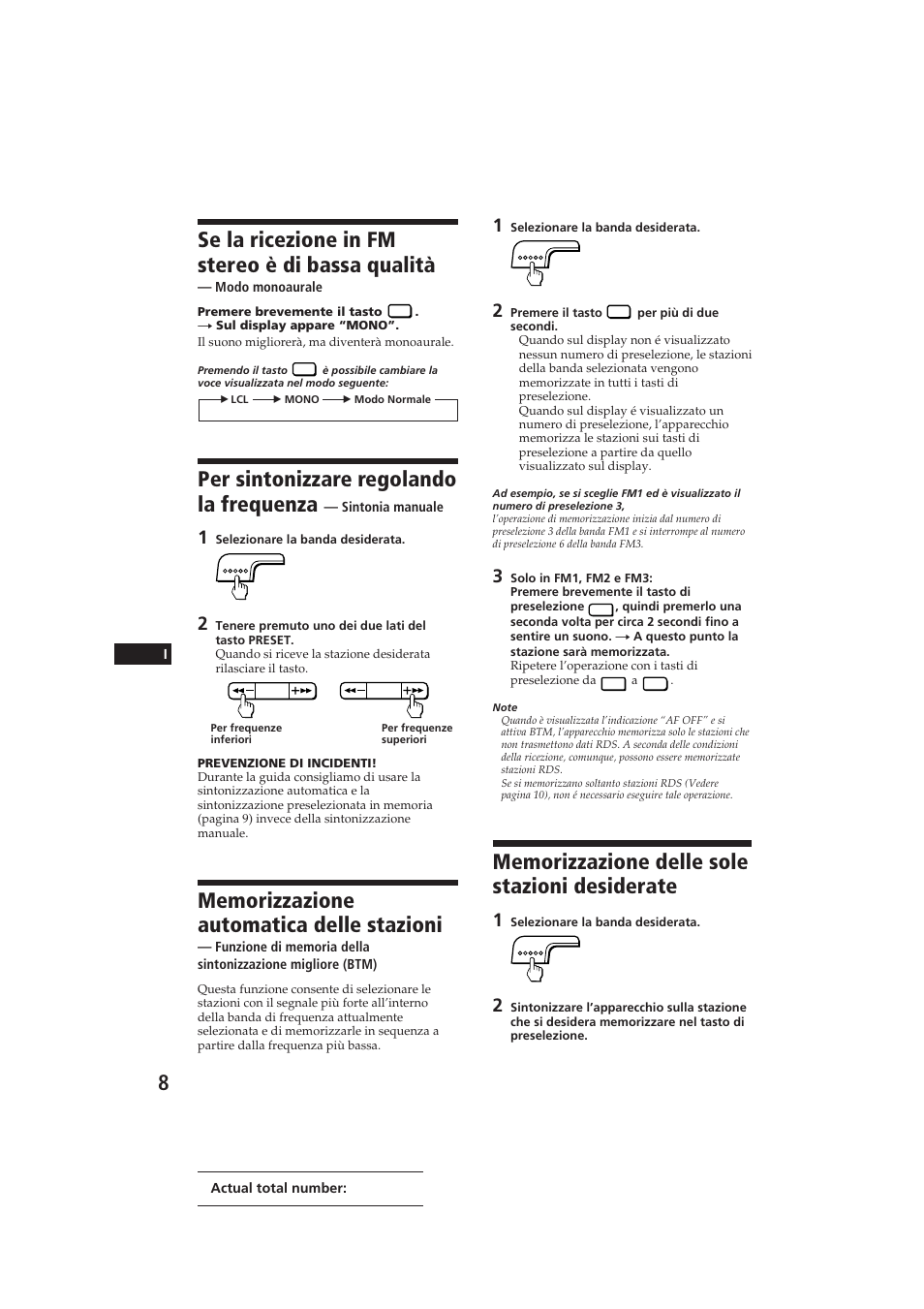 Se la ricezione in fm stereo è di bassa qualità, Per sintonizzare regolando la frequenza | Sony CDX-4100RDS User Manual | Page 62 / 74