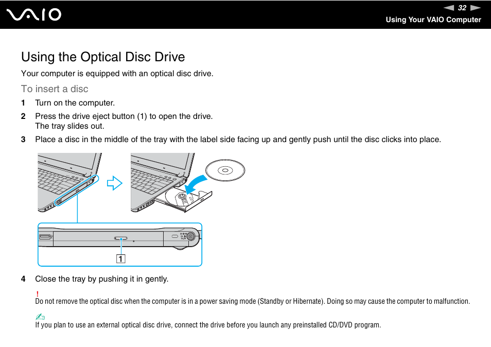 Using the optical disc drive | Sony VGN-FJ100 User Manual | Page 32 / 170